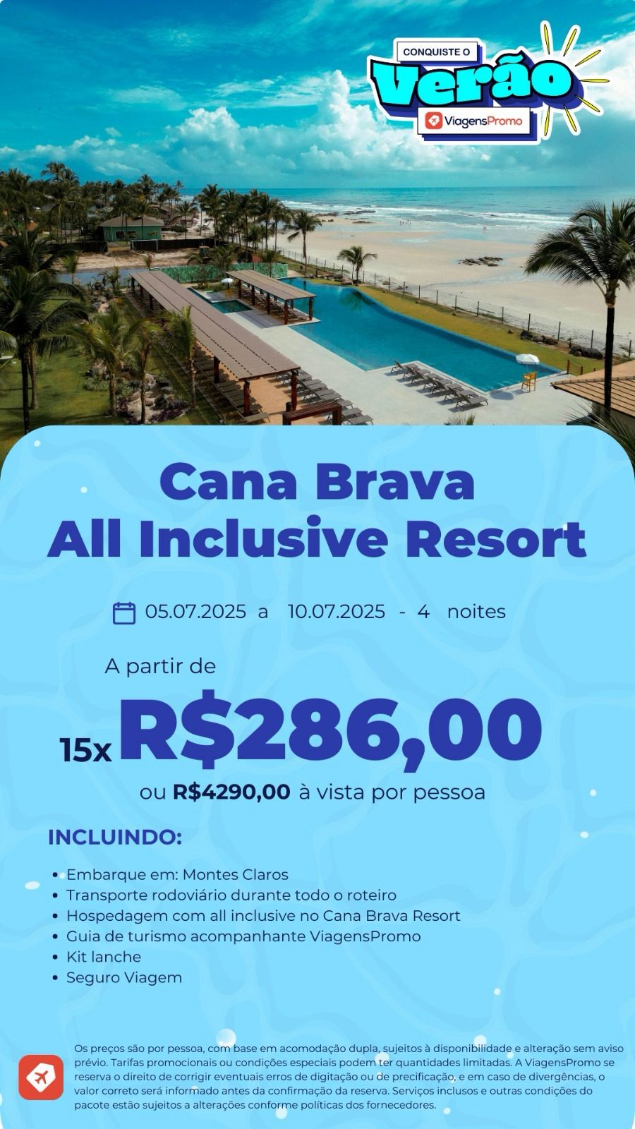 Julho em Cana Brava (Vagas Encerradas)